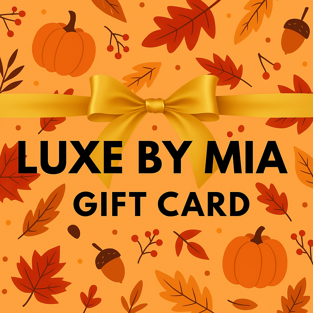 LUXE BY MIA GIFT CARD