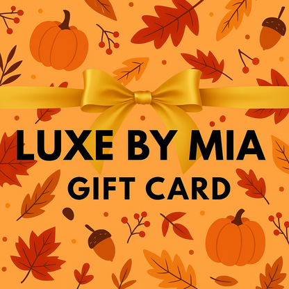 LUXE BY MIA GIFT CARD