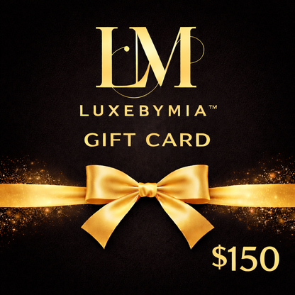 LUXE BY MIA™ Digital Gift Card