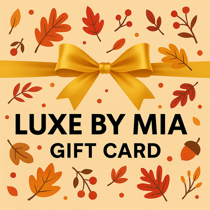 LUXE BY MIA GIFT CARD