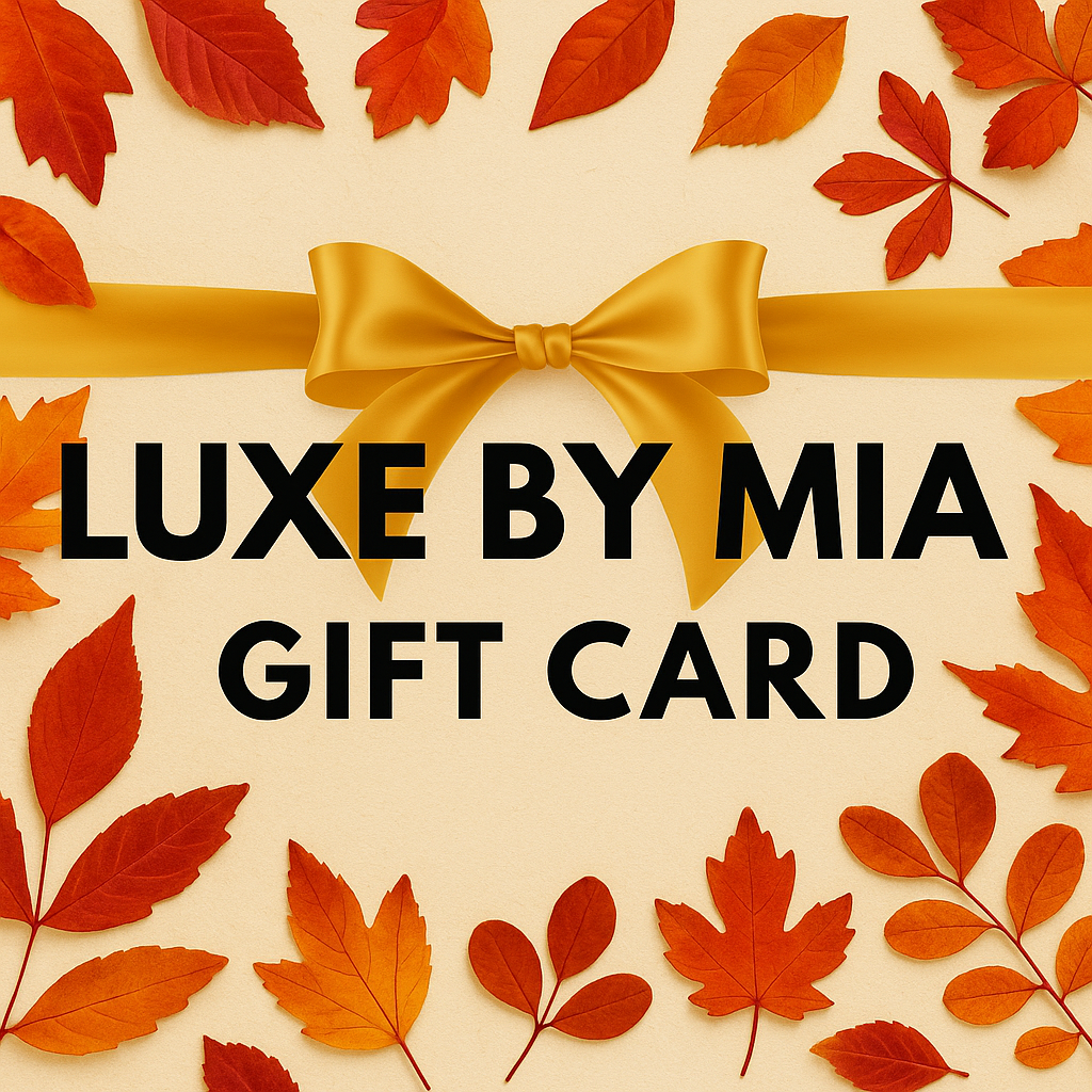 LUXE BY MIA GIFT CARD