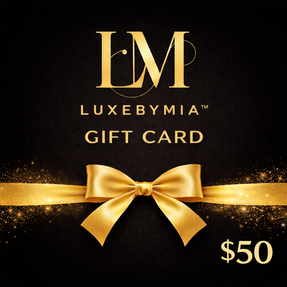 LUXE BY MIA™ Digital Gift Card