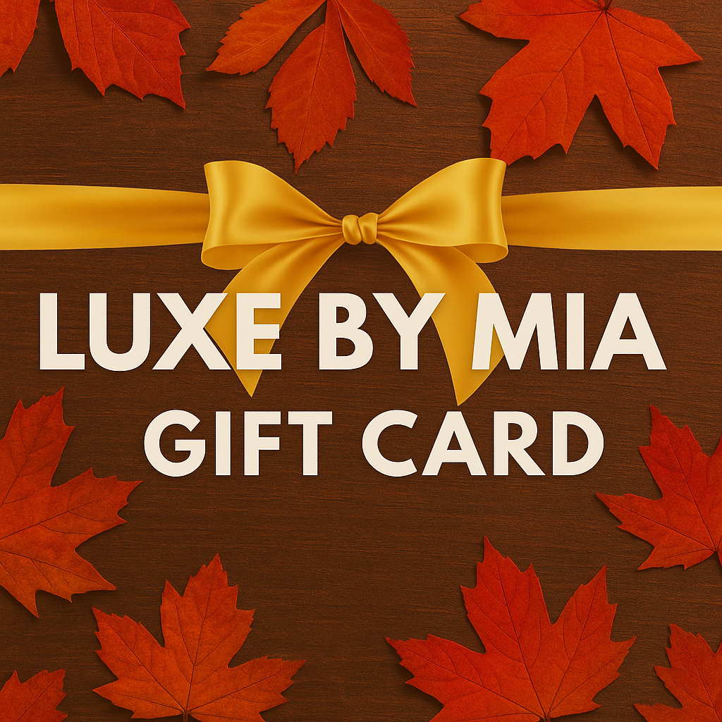 LUXE BY MIA GIFT CARD