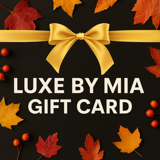 LUXE BY MIA GIFT CARD